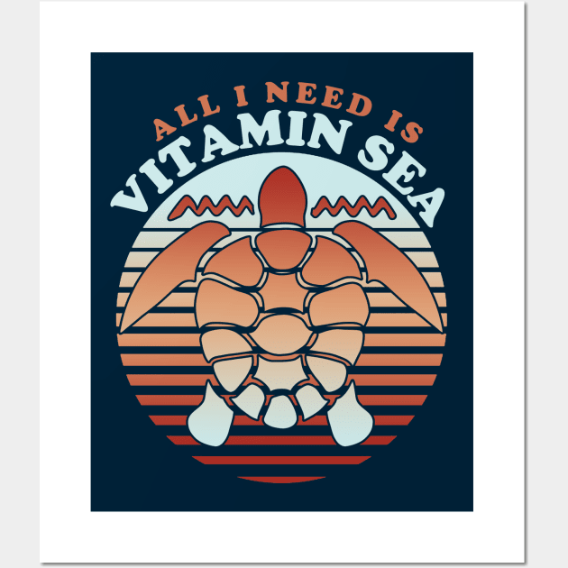 All I need is vitamin sea Wall Art by TMBTM